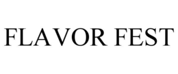FLAVOR FEST trademark