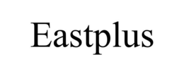 EASTPLUS trademark