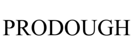 PRODOUGH trademark
