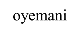 OYEMANI trademark