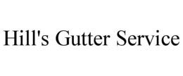 HILL'S GUTTER SERVICE trademark