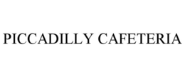 PICCADILLY CAFETERIA trademark