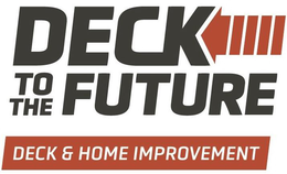 DECK TO THE FUTURE DECKS & HOME IMPROVEMENT trademark