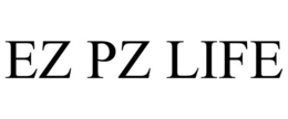 EZ PZ LIFE trademark