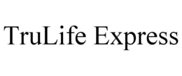 TRULIFE EXPRESS trademark
