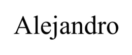 ALEJANDRO trademark