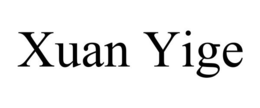 XUAN YIGE trademark