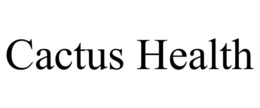 CACTUS HEALTH trademark