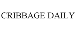 CRIBBAGE DAILY trademark