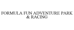 FORMULA FUN ADVENTURE PARK & RACING trademark