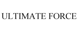 ULTIMATE FORCE trademark