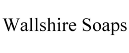 WALLSHIRE SOAPS trademark
