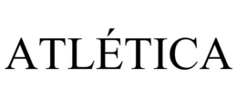 ATLÉTICA trademark