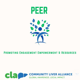 PEER, PROMOTING ENGAGEMENT EMPOWERMENT & RESOURCES, CLA, COMMUNITY LIVER ALLIANCE, GLOBAL AWARENESS. LOCAL IMPACT trademark
