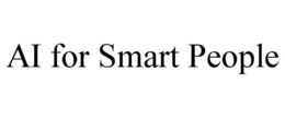 AI FOR SMART PEOPLE trademark