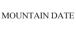 MOUNTAIN DATE trademark
