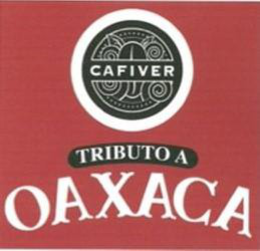 CAFIVER TRIBUTO A OAXACA trademark