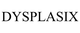 DYSPLASIX trademark
