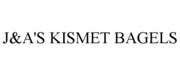 J&A'S KISMET BAGELS trademark