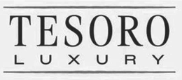 TESORO LUXURY trademark