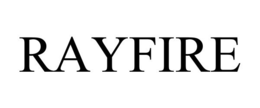 RAYFIRE trademark