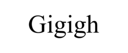 GIGIGH trademark