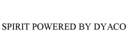 SPIRIT POWERED BY DYACO trademark