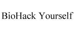 BIOHACK YOURSELF trademark