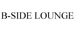 B-SIDE LOUNGE trademark
