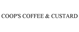 COOP'S COFFEE & CUSTARD trademark