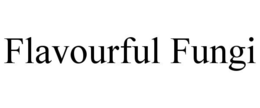 FLAVOURFUL FUNGI trademark
