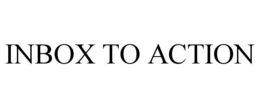 INBOX TO ACTION trademark