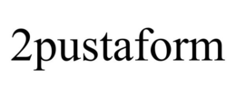 2PUSTAFORM trademark