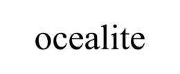 OCEALITE trademark