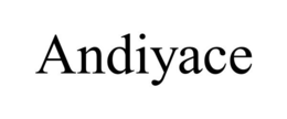 ANDIYACE trademark