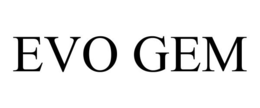 EVO GEM trademark