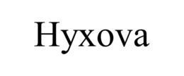 HYXOVA trademark