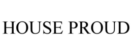 HOUSE PROUD trademark