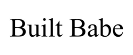 BUILT BABE trademark