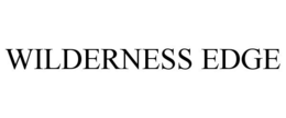 WILDERNESS EDGE trademark