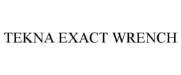 TEKNA EXACT WRENCH trademark