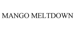 MANGO MELTDOWN trademark
