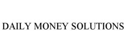 DAILY MONEY SOLUTIONS trademark