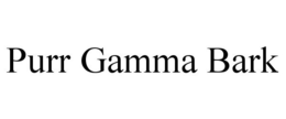 PURR GAMMA BARK trademark