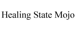 HEALING STATE MOJO trademark