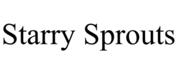 STARRY SPROUTS trademark