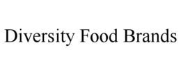 DIVERSITY FOOD BRANDS trademark
