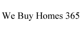WE BUY HOMES 365 trademark