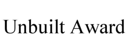 UNBUILT AWARD trademark