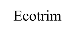 ECOTRIM trademark
